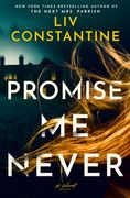 Promise Me Never: A Novel (en Inglés)