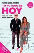 Tu Futuro es hoy (in Spanish)