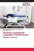 Parálisis Ascendente Asociada a Hiperkalemia