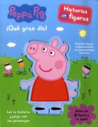Peppa pig que Gran dia Historias con Figuras