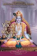 the yoga of the bhagavad gita,an introduction to india´s universal science of god-realization
