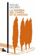 La Sombra del Ciprés es Alargada