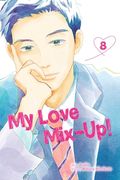 My Love Mix-Up! , Vol. 8 (8) (en Inglés)