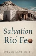 Salvation at Rio Feo (en Inglés)