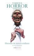 Various Horror Visions, Historias de Terror Cotidiano