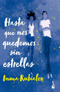 Hasta que nos quedemos sin estrellas