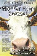 Not far From Roswell (Dark Stories) (en Inglés)