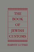 the book of jewish customs (en Inglés)