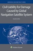 Civil Liability for Damage Caused by Global Navigation Satellite System (en Inglés)
