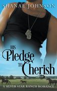 His Pledge to Cherish (en Inglés)