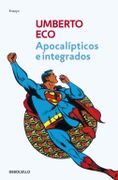 Apocalípticos e integrados - Umberto Eco - Debolsillo
