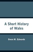 A Short History of Wales (en Inglés)
