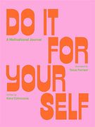 Do it for Yourself (Guided Journal): A Motivational Journal (Start Before You’Re Ready)