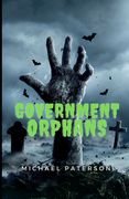Government Orphans (en Inglés)