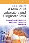 Fischbach's a Manual of Laboratory and Diagnostic Tests (en Inglés)