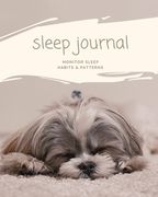 Sleep Journal: Daily Log Sleep Time, Woke Time, Track Exercise Activities, Water Intake Tracker, Notebook, Book (en Inglés)
