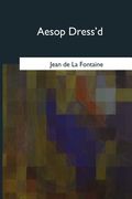 Aesop Dress'd (en Inglés)