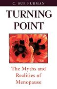 Turning Point: The Myths and Realities of Menopause (en Inglés)