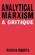 Analytical Marxism: A Critique (en Inglés)
