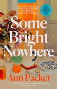 Some Bright Nowhere (en Inglés)