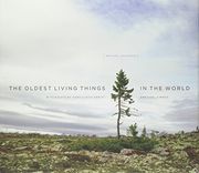 Oldest Living Things in the World (en Inglés)