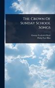 The Crown of Sunday School Songs