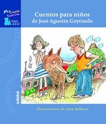 Cuentos Para Niños de José Agustín Goytisolo (Tren Azul: Mis Cuentos Favoritos)