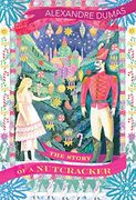 The Story of a Nutcracker (Vintage Children's Classics) 
