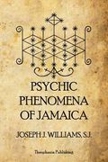 Psychic Phenomena of Jamaica (en Inglés)