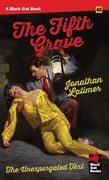 The Fifth Grave: The Unexpurgated Text (en Inglés)