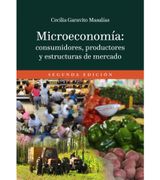 Microeconomía: consumidores, productores y estructuras de mercado (in Spanish)