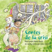 Contes de la Crisi (Premi Pilarín Bayés) (in Catalan)