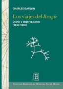 Los Viajes del Beagle ( Diarios y Observaciones 1832-1836)