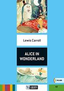 Alice in Wonderland. Ediz. Per la Scuola. Con File Audio per il Download (en Inglés)