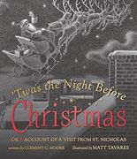 Twas the Night Before Christmas: Or Account of a Visit From st. Nicholas 