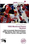 1983 montreal expos season (en Inglés)