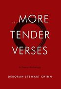 ...More Tender Verses: A Poetry Anthology (en Inglés)