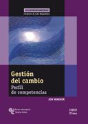 Gestión del Cambio: Perfil de Competencias. Cuaderno de Auto-Diagnóstico