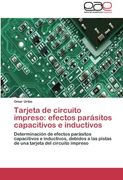 Tarjeta de circuito impreso: efectos parásitos capacitivos e inductivos