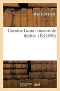 Cousine Laura: Moeurs de Théâtre (en Francés)