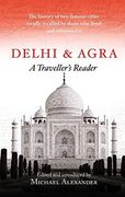 Delhi and Agra (en Inglés)