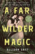 A far Wilder Magic (en Inglés)