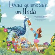 Lucía Quiere ser un Hada