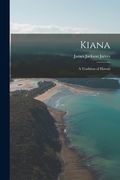 Kiana: A Tradition of Hawaii (en Inglés)