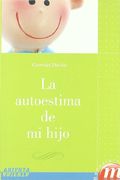 La Autoestima de mi Hijo (in Spanish)
