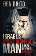 Israel's Most Wanted Man: Rabbi Eliezer Berland
