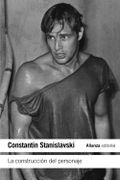 La Construcción del Personaje - Constantin Stanislavski - Alianza