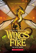 The Hive Queen: 12 (Wings of Fire Book 12)