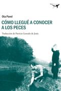 Cómo Llegué a Conocer a los Peces (in Spanish)
