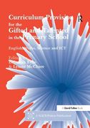 Curriculum Provision for the Gifted and Talented in the Primary School: English, Maths, Science and ICT (en Inglés)